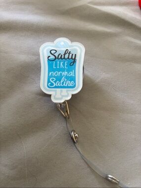 Salty Like Normal Saline Blue Badge Reel